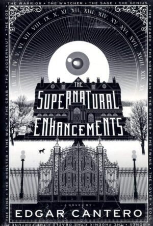 "The Supernatural Enhancements" by Edgar Cantero