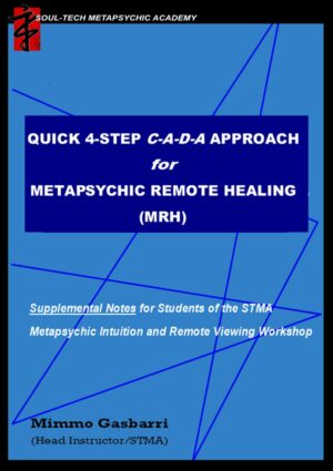 "Quick 4-Step CADA Approach for Metapsychic Remote Healing (MRH)" by Mimmo Gasbarri