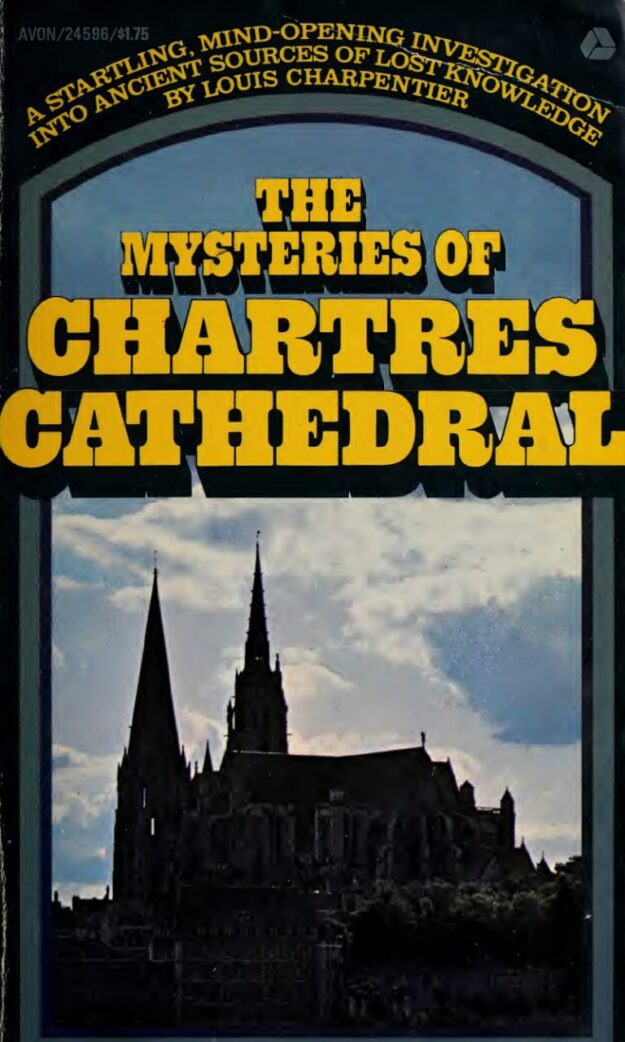 "The Mysteries of Chartres Cathedral" by Louis Charpentier
