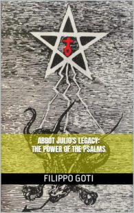 "Abbot Julio's Legacy: The Power of the Psalms" by Filippo Goti