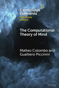 "The Computational Theory of Mind" by Matteo Colombo and Gualtiero Piccinini