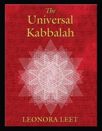 "The Universal Kabbalah" by Leonora Leet
