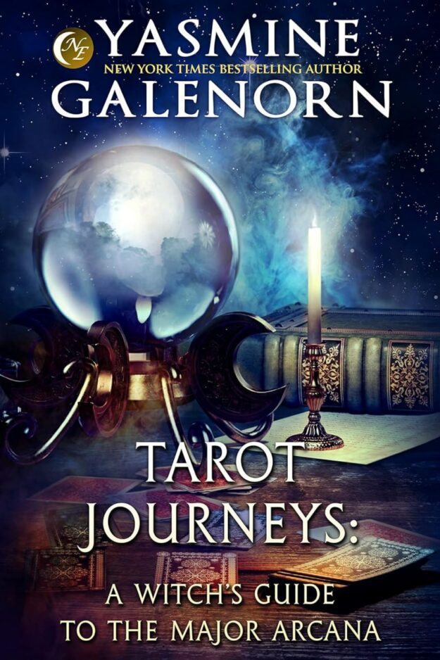 "Tarot Journeys: A Witch's Guide to the Major Arcana" by Yasmine Galenorn