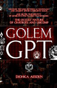 "Golem GPT: From Clay to Code" by Diohka Aesden