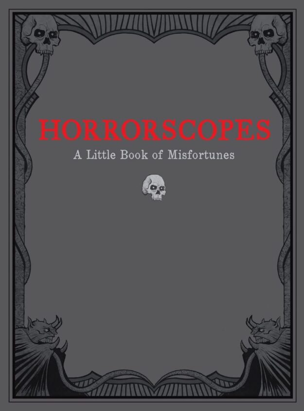 "Horrorscopes: A Little Book of Misfortunes" by Lucien Edwards