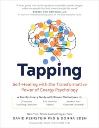 "Tapping: Self-Healing with the Transformative Power of Energy Psychology" by Donna Eden