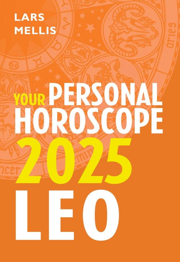 "Leo 2025: Your Personal Horoscope" by Lars Mellis