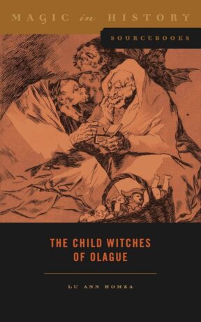 "The Child Witches of Olague" by Lu Ann Homza