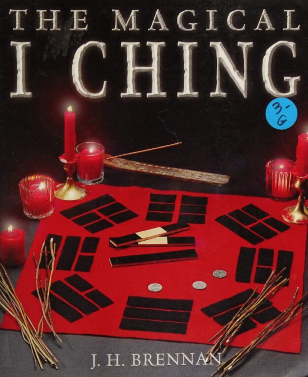 "The Magical I Ching" by J.H. Brennan