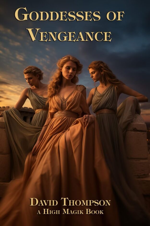 "Goddesses of Vengeance" by David Thompson