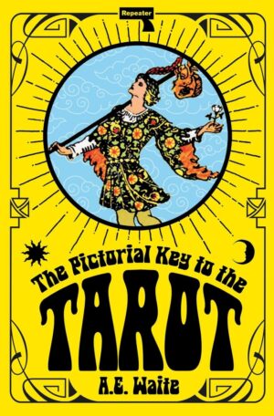 "The Pictorial Key to the Tarot" by A.E. Waite (2025 edition)