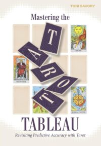 "Mastering the Tarot Tableau: Revisiting Predictive Accuracy with Tarot" by Toni Savory