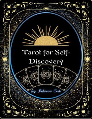 "Tarot for Self-Discovery" by Rebecca Cook