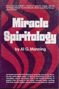 "Miracle Spiritology" by Al Manning
