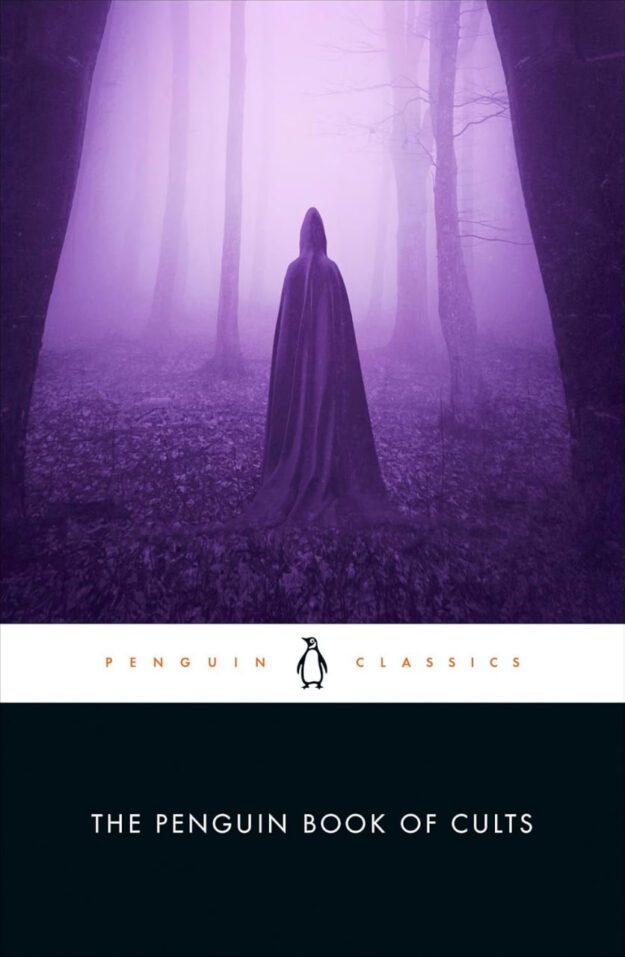 "The Penguin Book of Cults" by Joseph P. Laycock