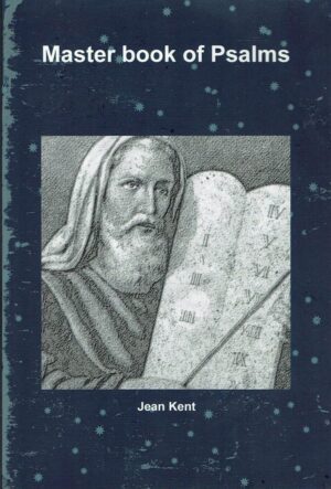 "Master Book of Psalms" by Jean Kent