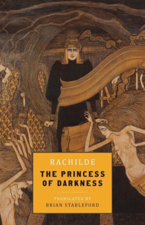 "The Princess of Darkness" by Rachilde (translated by Brian Stableford)
