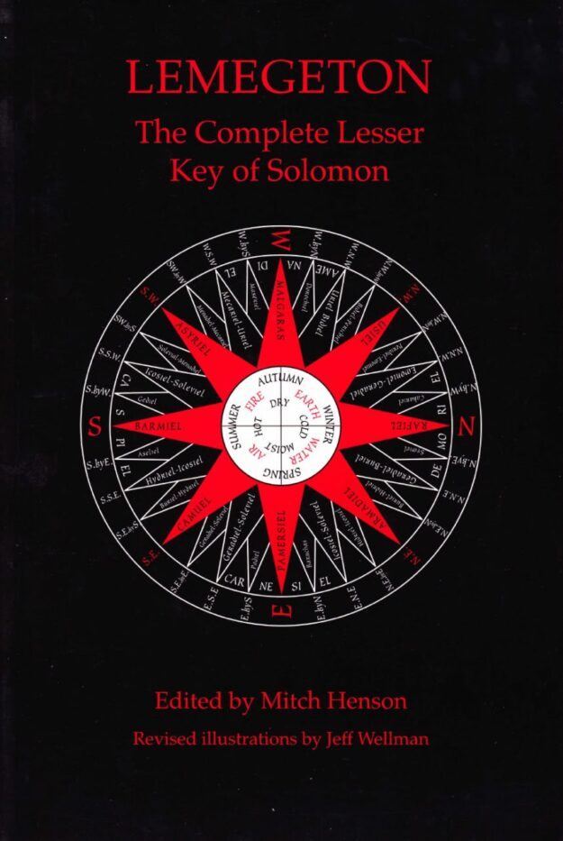 "Lemegeton: The Complete Lesser Key of Solomon" edited by Mitch Henson