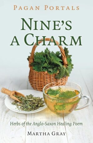 "Nine's a Charm" by Martha Gray (Pagan Portals)