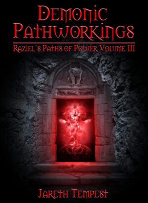 "Demonic Pathworkings" by Jareth Tempest