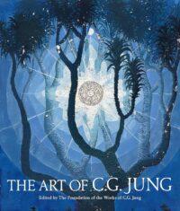"The Art of C.G. Jung" edited by The Foundation of the Works of C.G. Jung