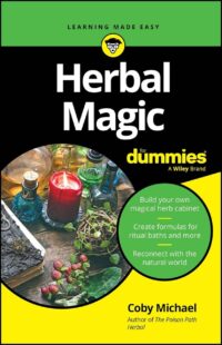"Herbal Magic For Dummies" by Coby Michael