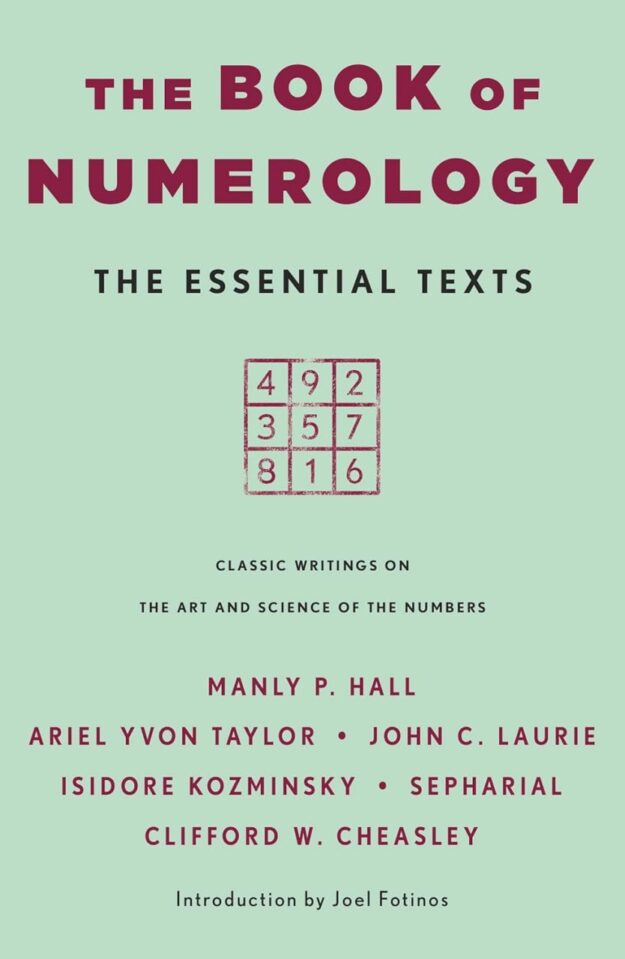 "The Book of Numerology: The Essential Texts" edited by St. Martin’s Publishing Group