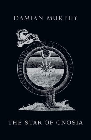 "The Star of Gnosia" by Damian Murphy