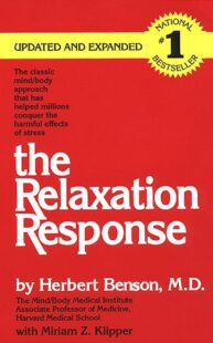 "The Relaxation Response" by Herbert Benson