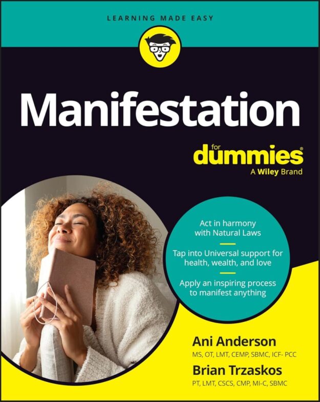 "Manifestation For Dummies" by Ani Anderson and Brian Trzaskos