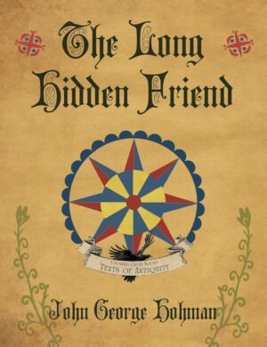 "The Long Hidden Friend" by John George Hohman