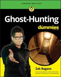 "Ghost-Hunting For Dummies" by Zak Bagans