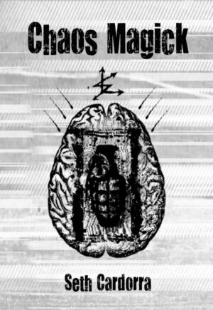 "Chaos Magick" by Seth Cardorra