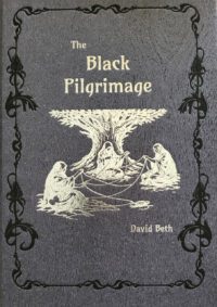 "The Black Pilgrimage" by David Beth