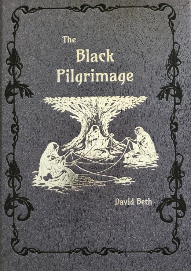 "The Black Pilgrimage" by David Beth