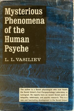 "Mysterious Phenomena of the Human Psyche" by Leonid Leonidovich Vasiliev