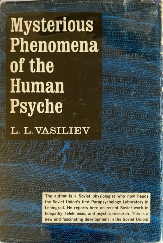 "Mysterious Phenomena of the Human Psyche" by Leonid Leonidovich Vasiliev